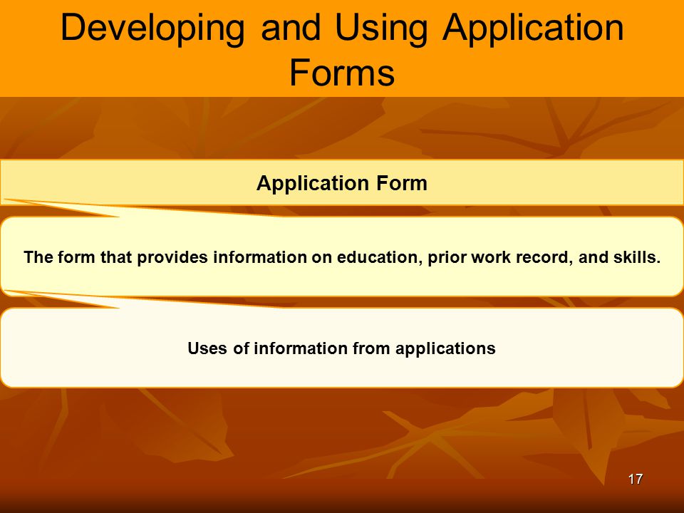 Developing and Using Application Forms