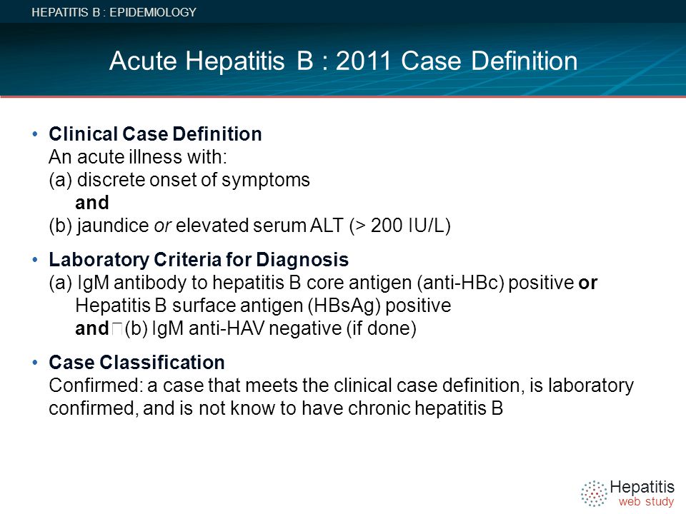 Acute Hepatitis B : 2011 Case Definition