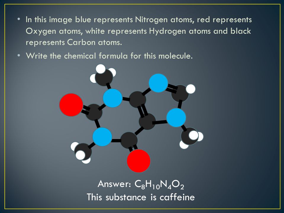 This substance is caffeine