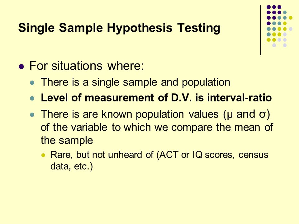 Single Sample Hypothesis Testing