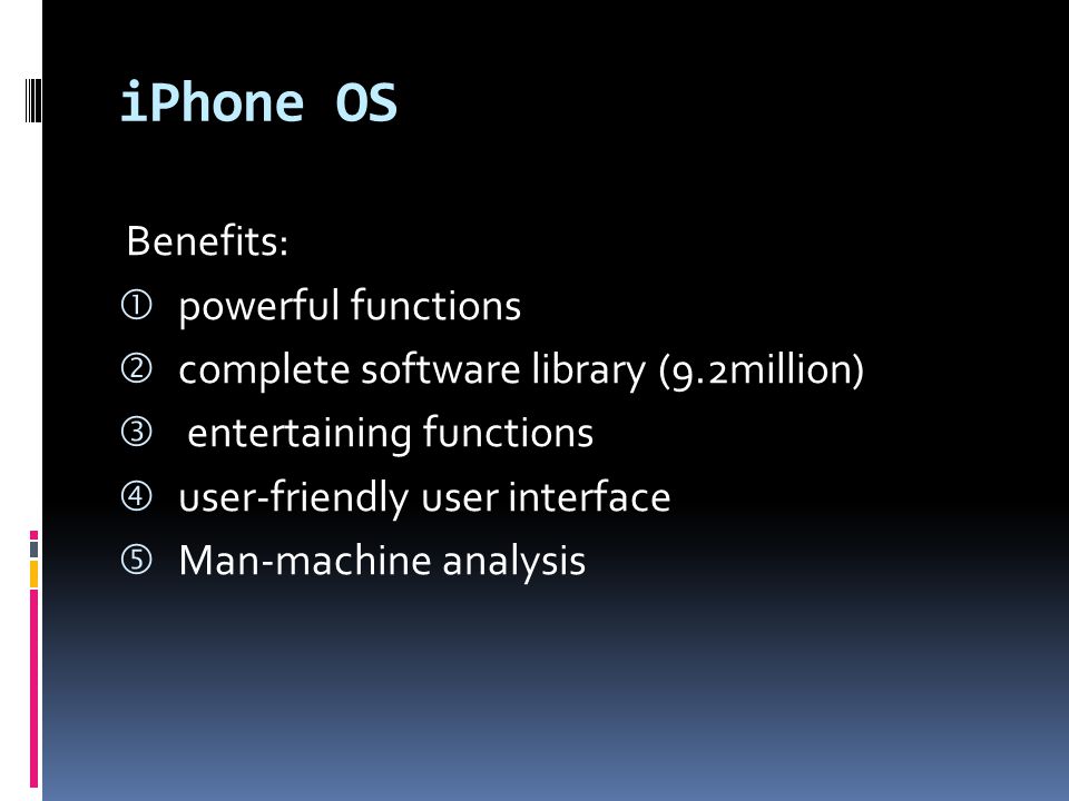 iPhone OS Benefits: powerful functions