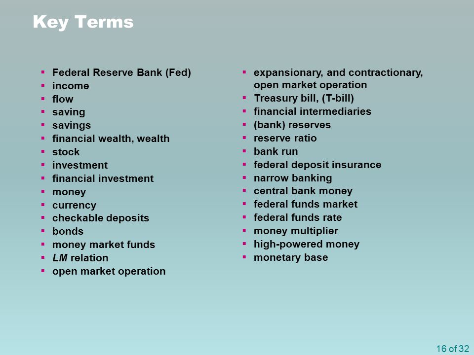 Key Terms Federal Reserve Bank (Fed) income flow saving savings