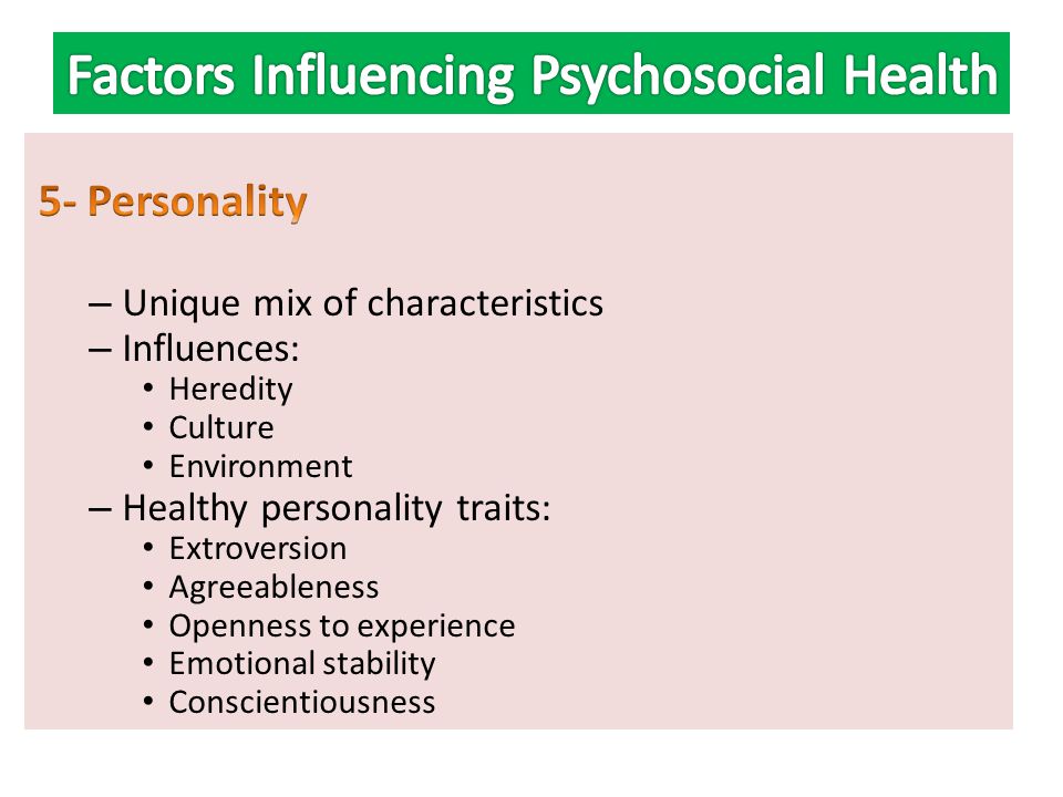 Factors Influencing Psychosocial Health