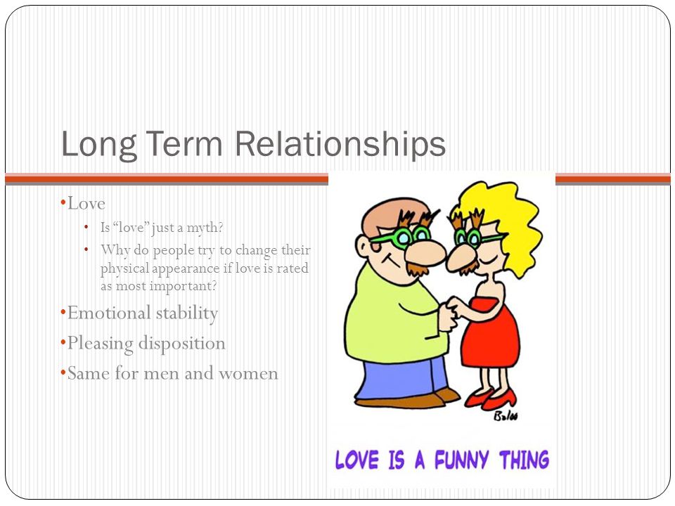 Long Term Relationships