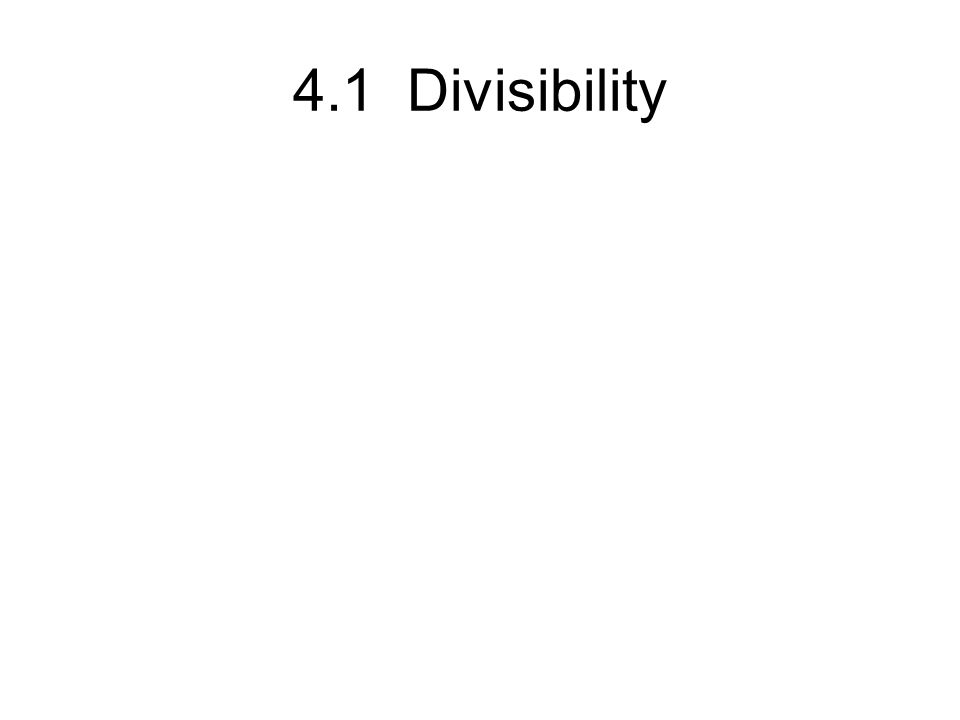 4.1 Divisibility