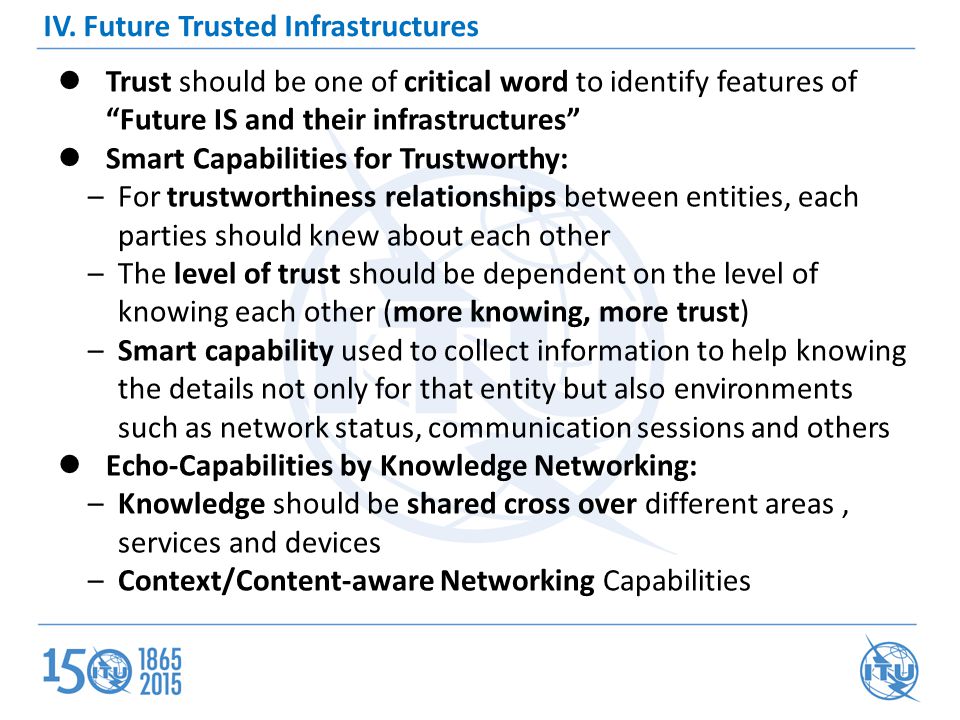 IV. Future Trusted Infrastructures
