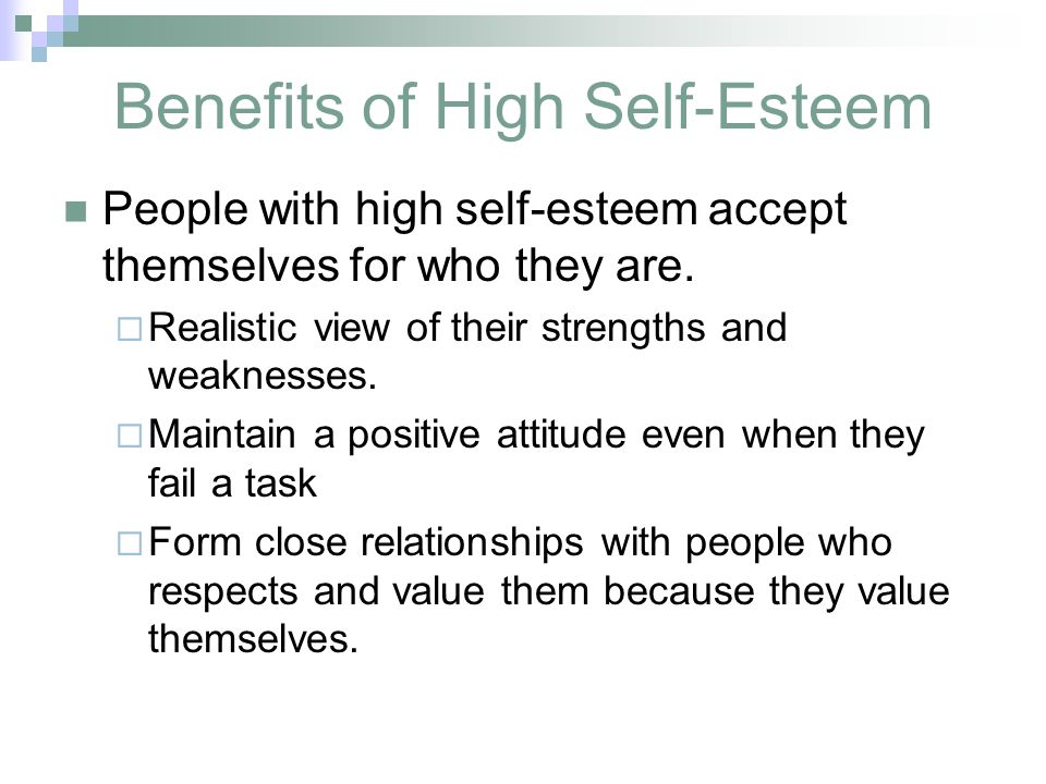 Benefits of High Self-Esteem