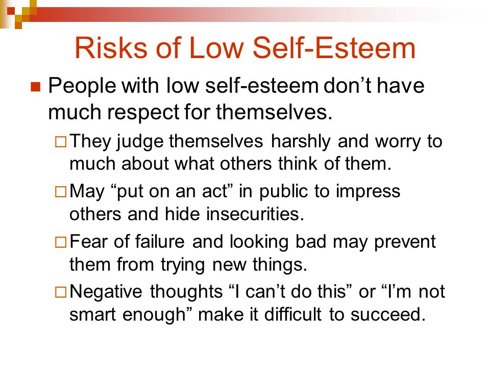 Risks of Low Self-Esteem