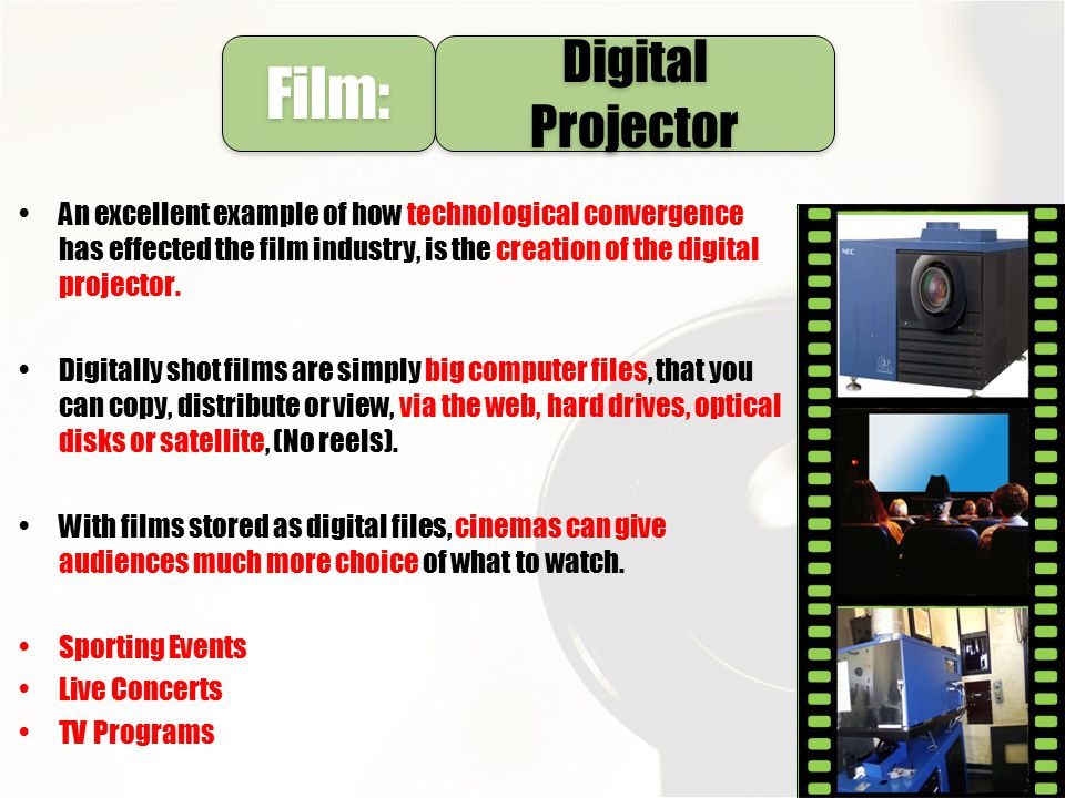 Film: Digital Projector