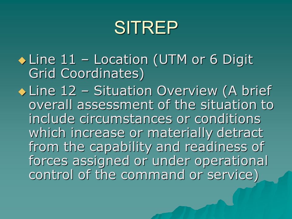 SITREP/SPOTREP Task Perform SITREP/SPOTREP ppt video online download