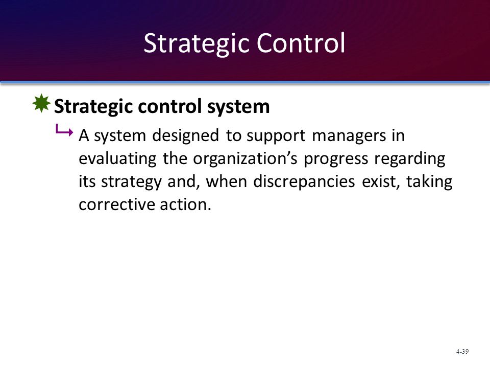 Strategic Control Strategic control system