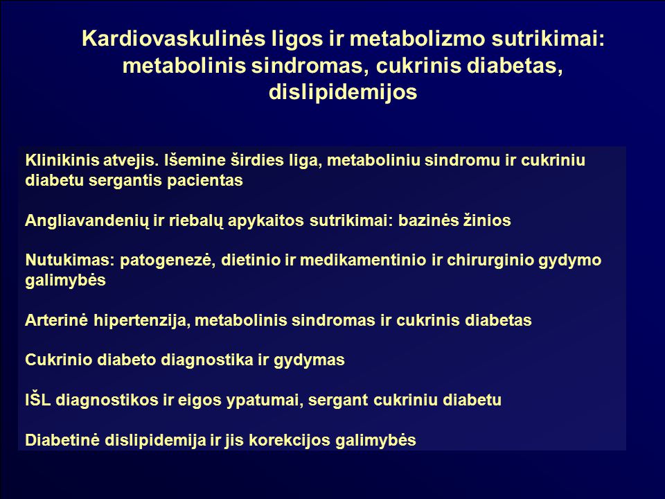hipertenzijos cukrinio diabeto gydymas)
