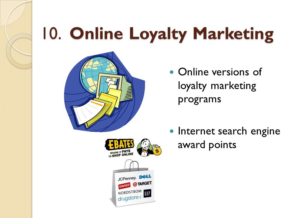 10. Online Loyalty Marketing