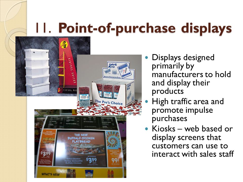 11. Point-of-purchase displays