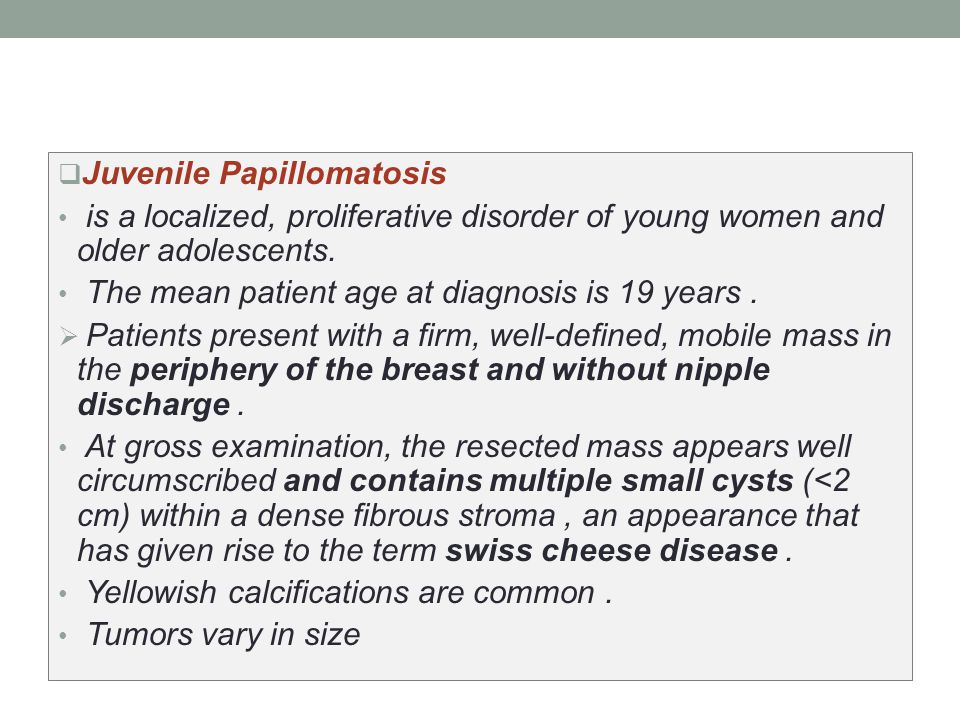 treatment of juvenile papillomatosis