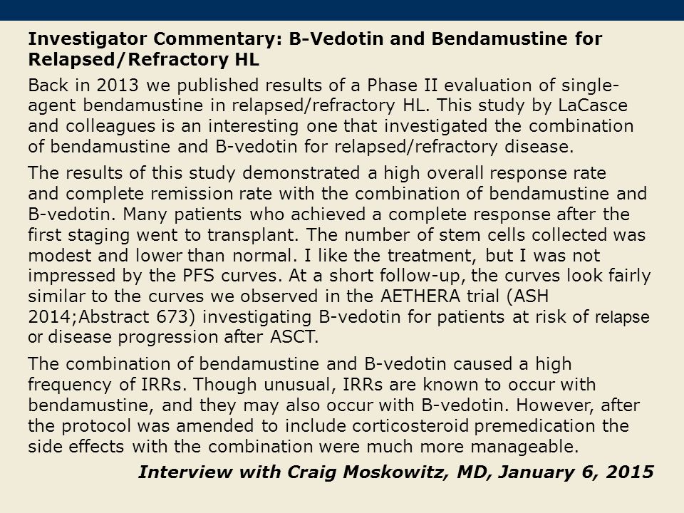 Investigator Commentary: B-Vedotin and Bendamustine for Relapsed/Refractory HL