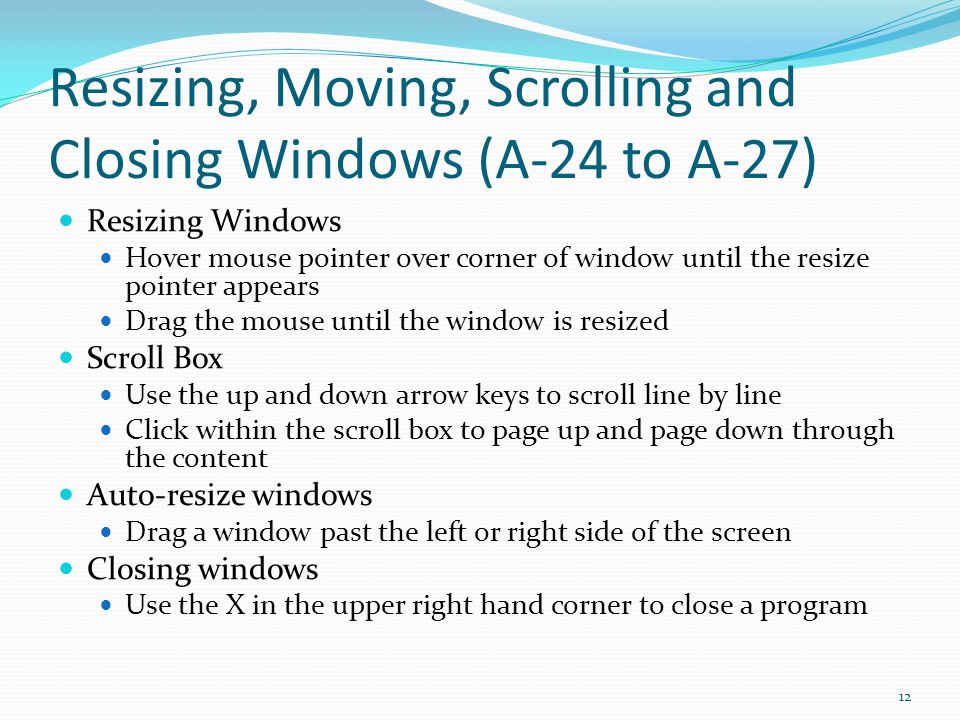 Resizing, Moving, Scrolling and Closing Windows (A-24 to A-27)