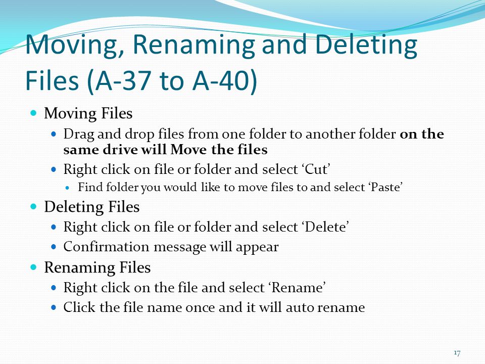 Moving, Renaming and Deleting Files (A-37 to A-40)