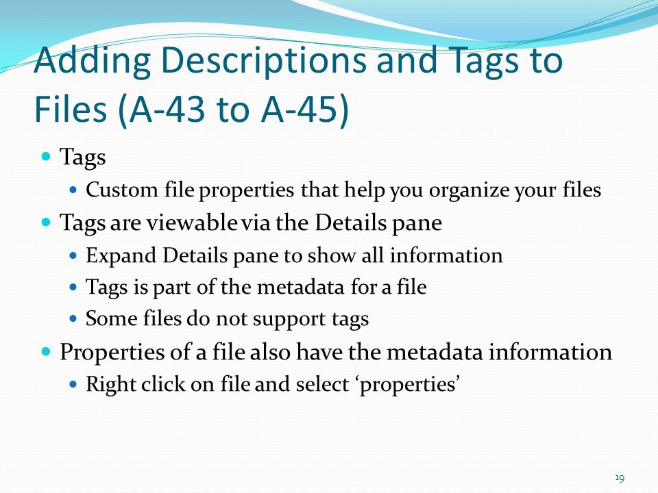 Adding Descriptions and Tags to Files (A-43 to A-45)