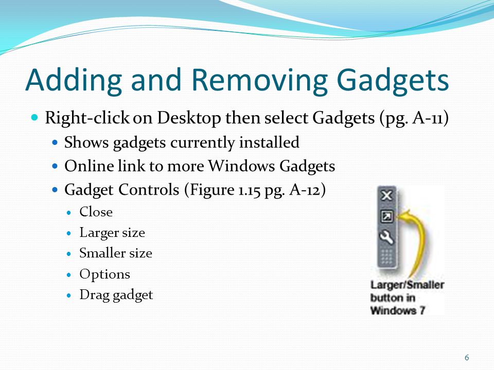 Adding and Removing Gadgets