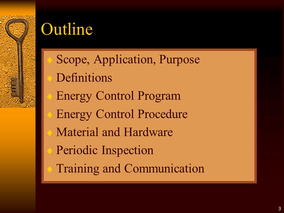 Outline Scope, Application, Purpose Definitions Energy Control Program