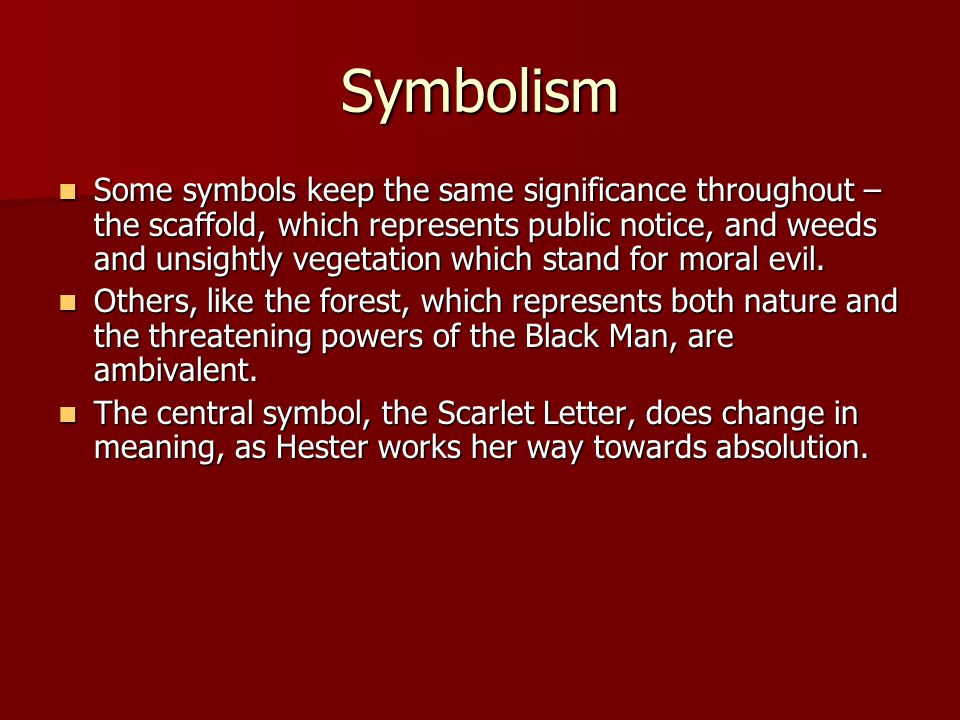 Реферат: Extensive Symbolism Of The Scarlet Letter Essay