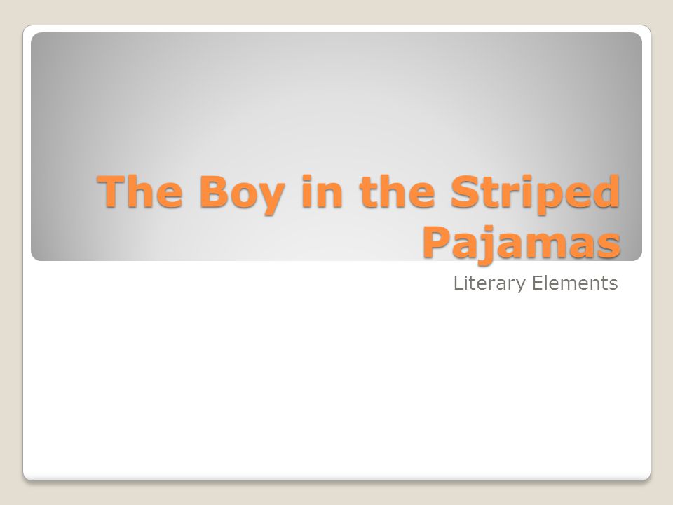 themes in boy in the striped pajamas