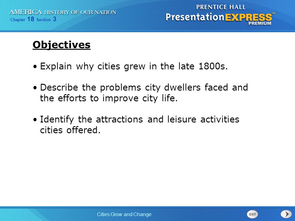 Objectives Explain why cities grew in the late 1800s.