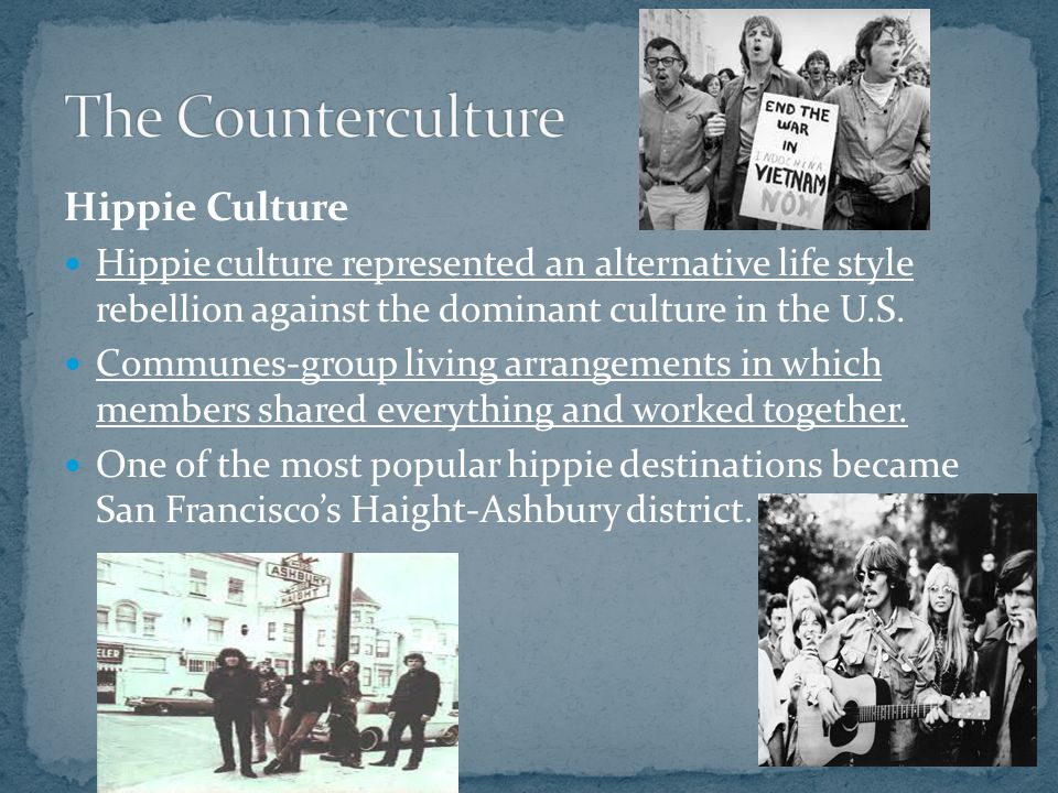 The Counterculture Hippie Culture