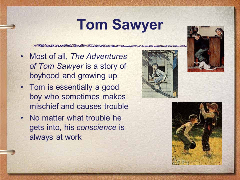 Реферат: The Adventure Of Tom Sawyer Essay Research