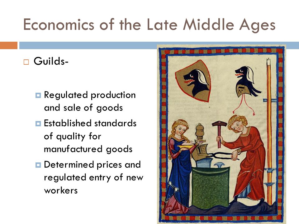 Economics of the Late Middle Ages