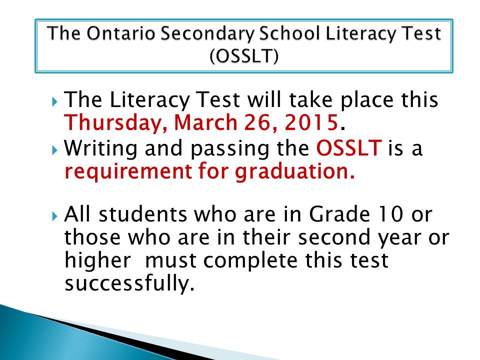 The Ontario Secondary School Literacy Test (OSSLT)