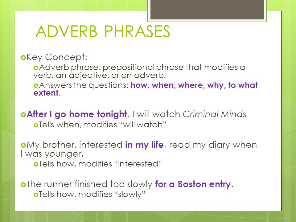 Adverbs slowly. Adverbial phrases в английском. Adverbial phrase правила. Adverb phrase в английском языке. Adverb adjective phrase.