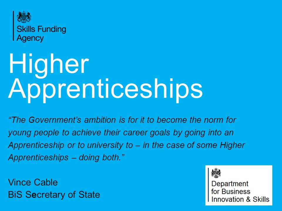 Higher Apprenticeships Vince Cable BiS Secretary of State