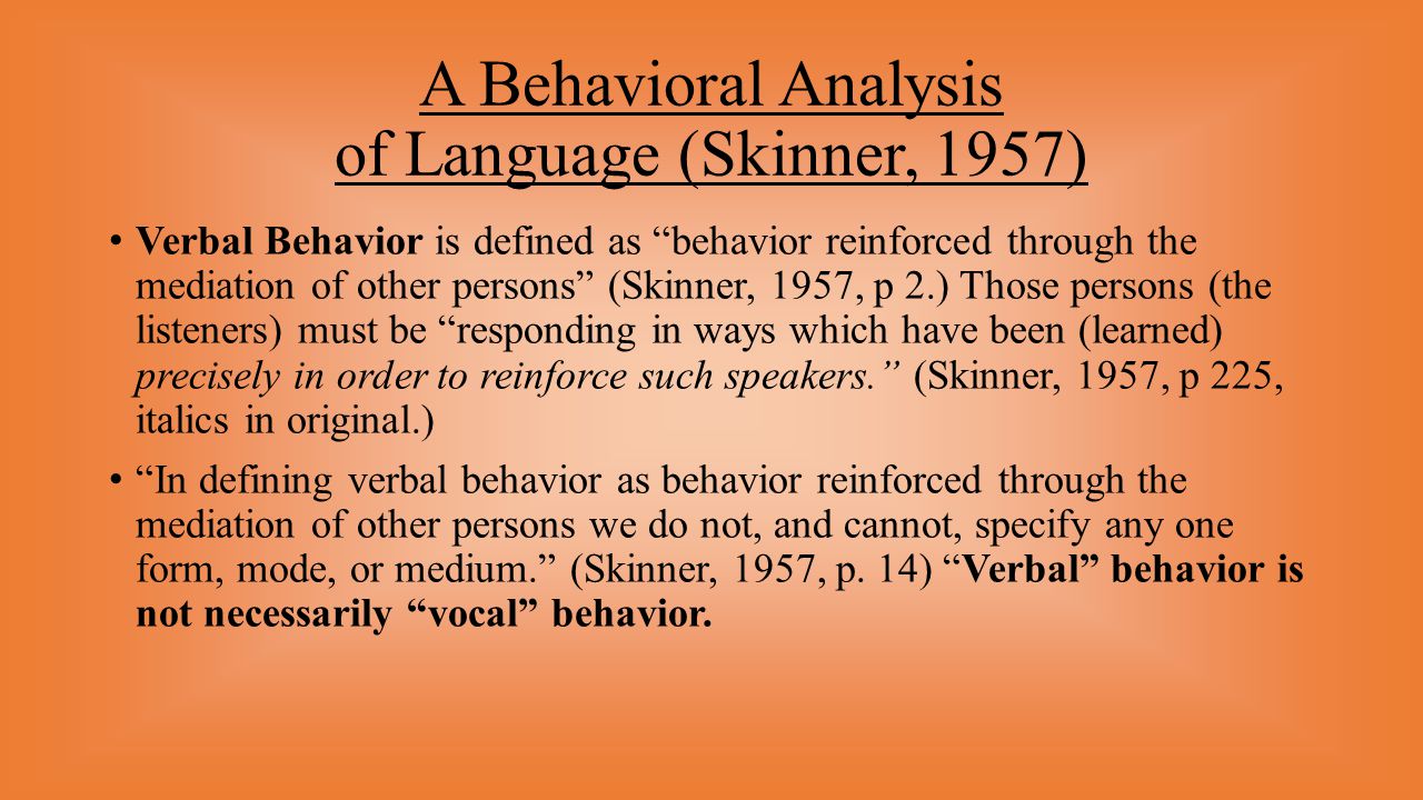 A Behavioral Analysis of Language (Skinner, 1957)