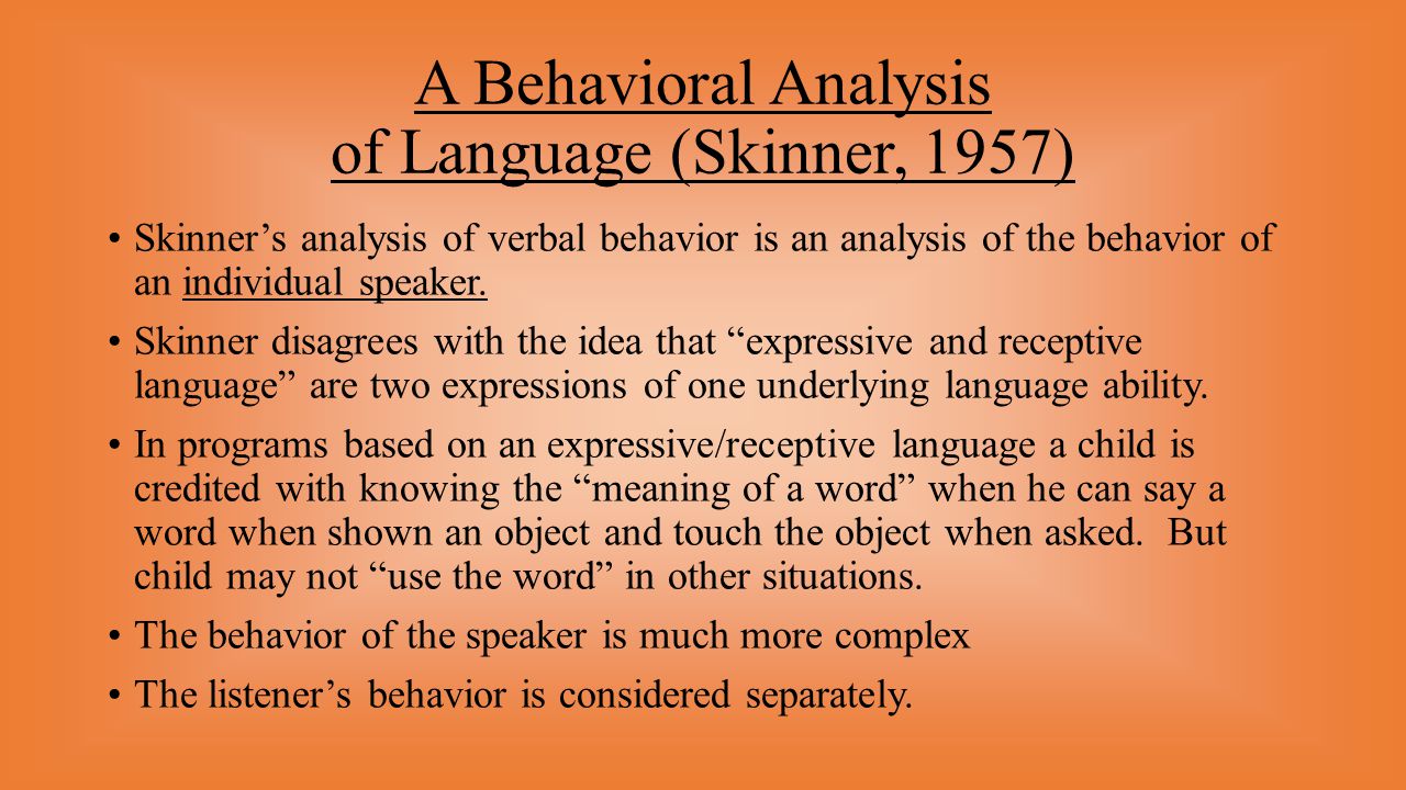 A Behavioral Analysis of Language (Skinner, 1957)