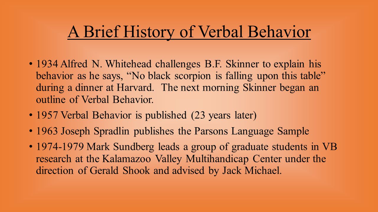 A Brief History of Verbal Behavior
