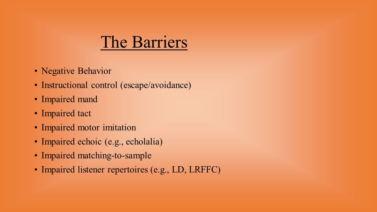 The Barriers Negative Behavior