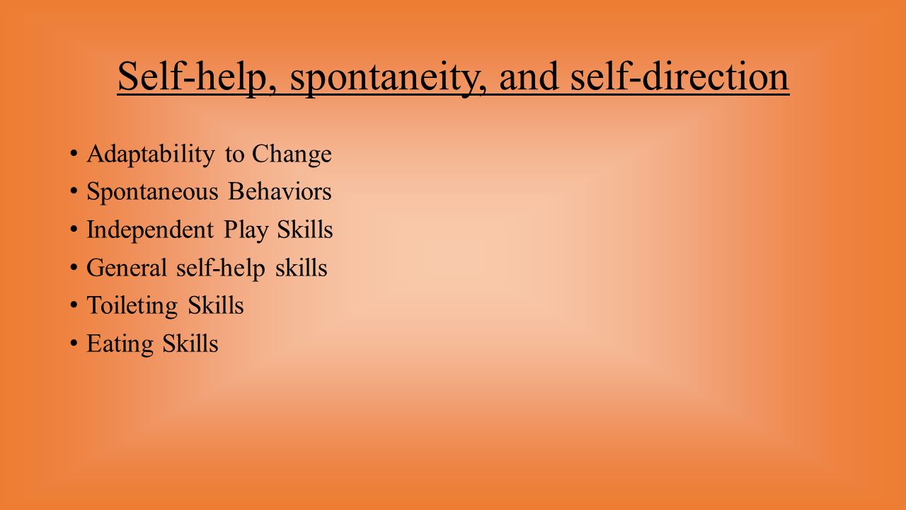 Self-help, spontaneity, and self-direction