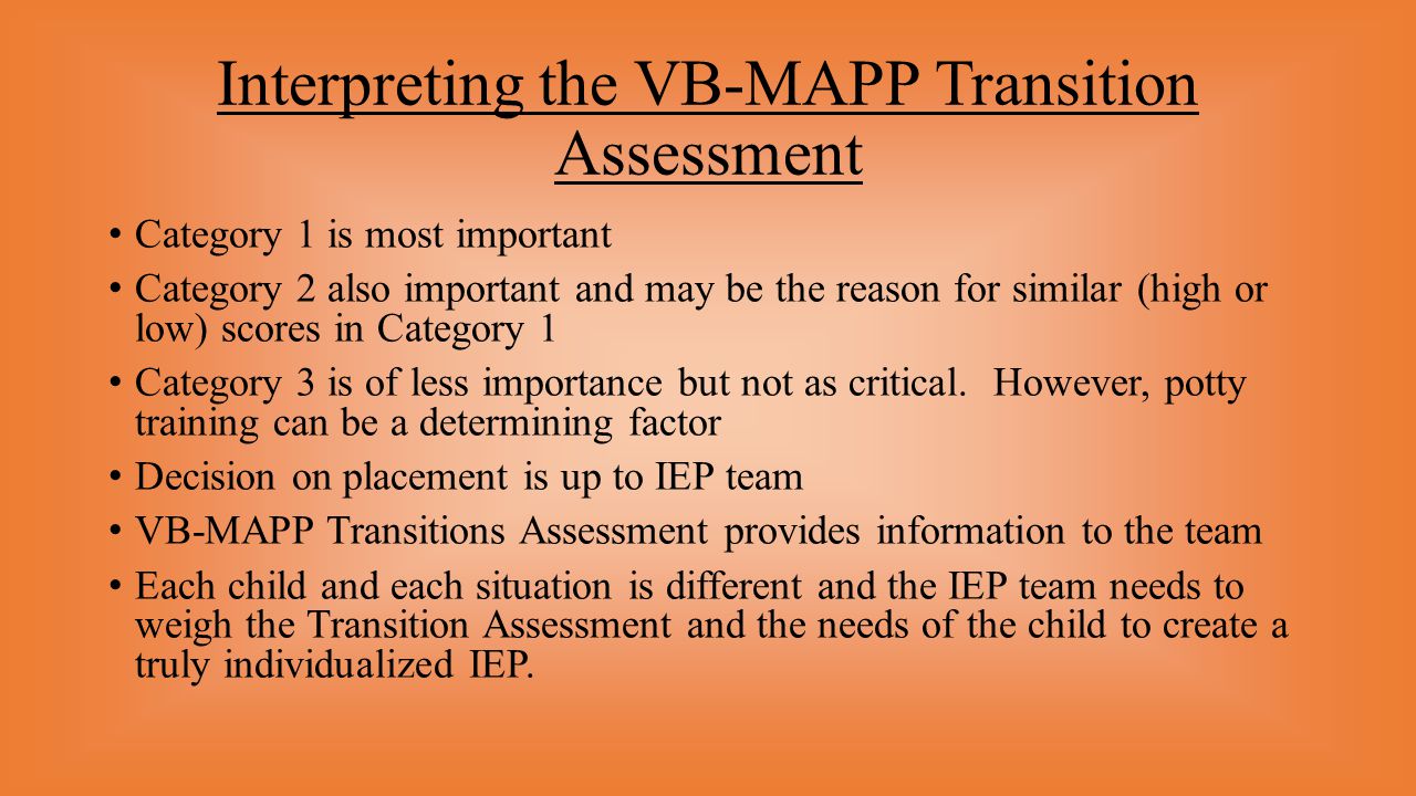 Interpreting the VB-MAPP Transition Assessment