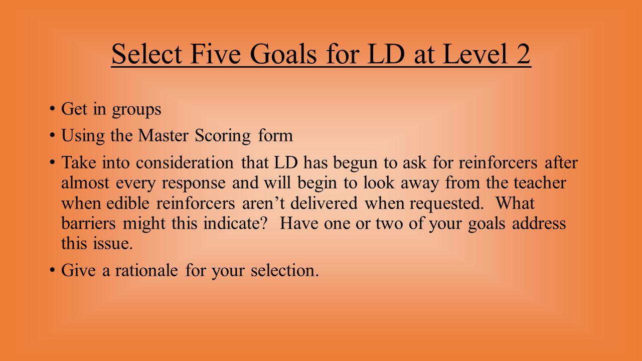 Select Five Goals for LD at Level 2