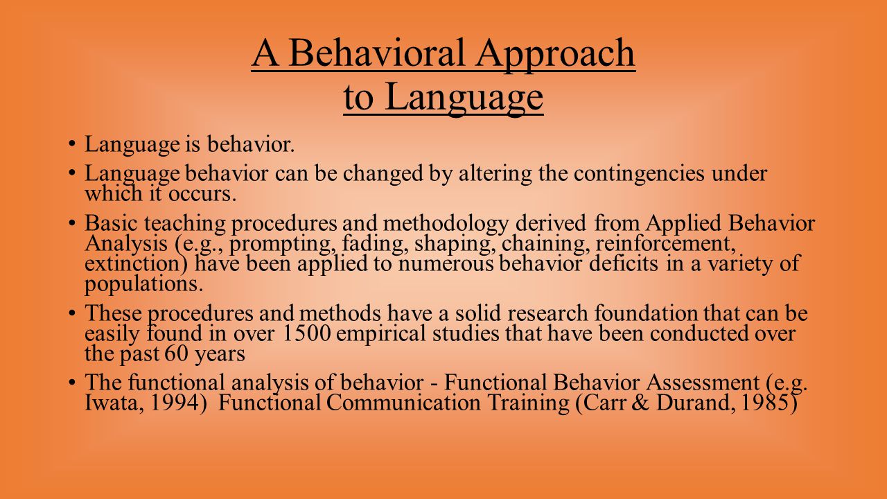 A Behavioral Approach to Language