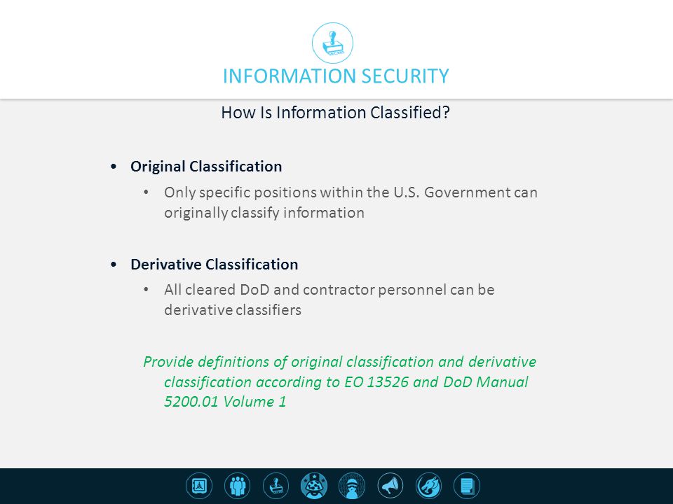 INFORMATION SECURITY How Is Information Classified