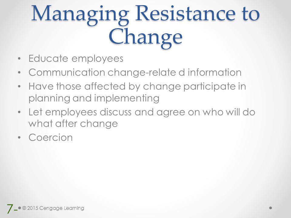 Managing Resistance to Change