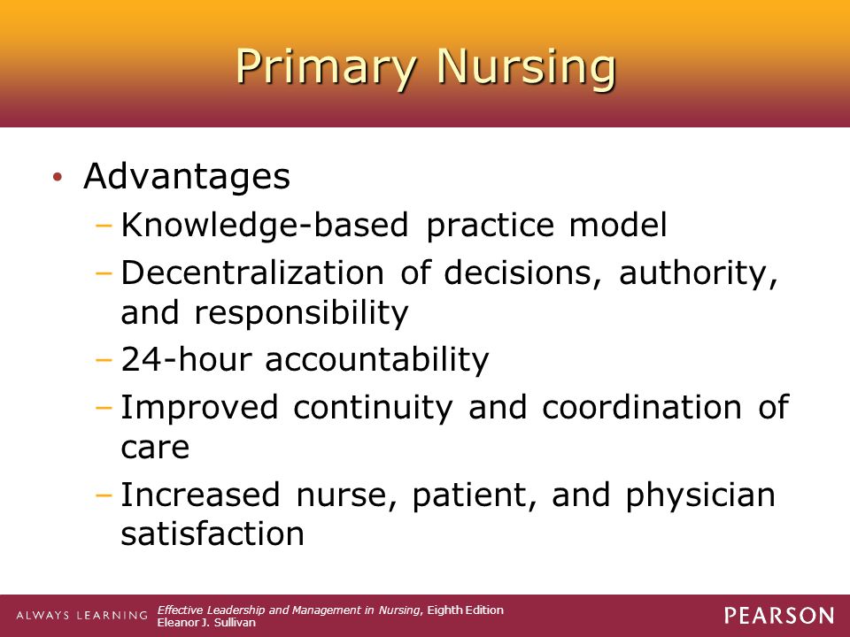 Primary Nursing Advantages Knowledge-based practice model