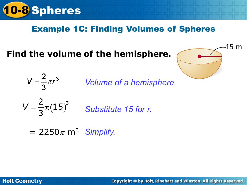 Example 1C: Finding Volumes of Spheres