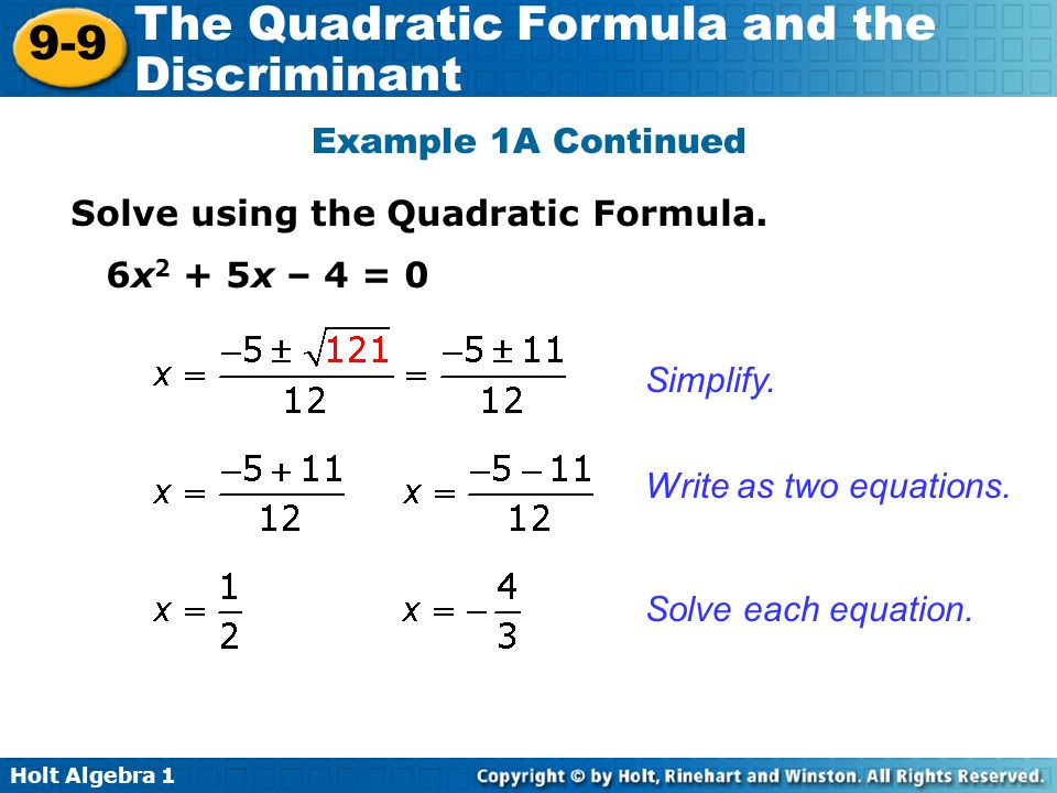 Solve using the Quadratic Formula. 