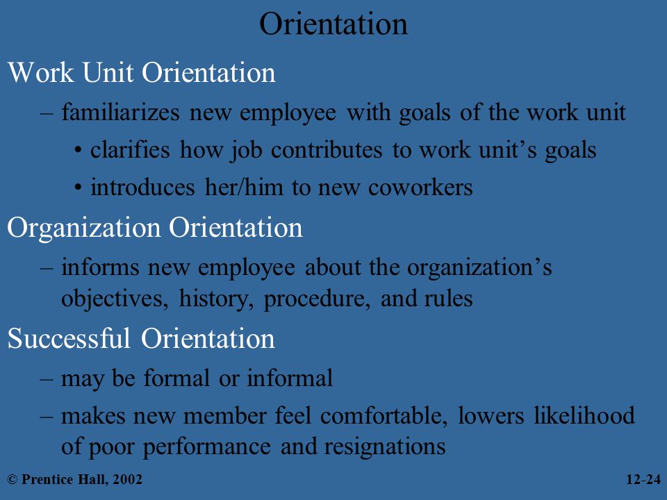 Orientation Work Unit Orientation Organization Orientation