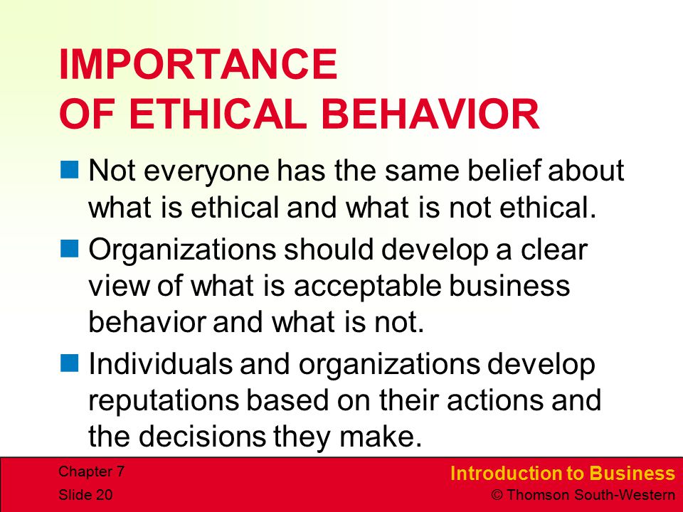 IMPORTANCE OF ETHICAL BEHAVIOR