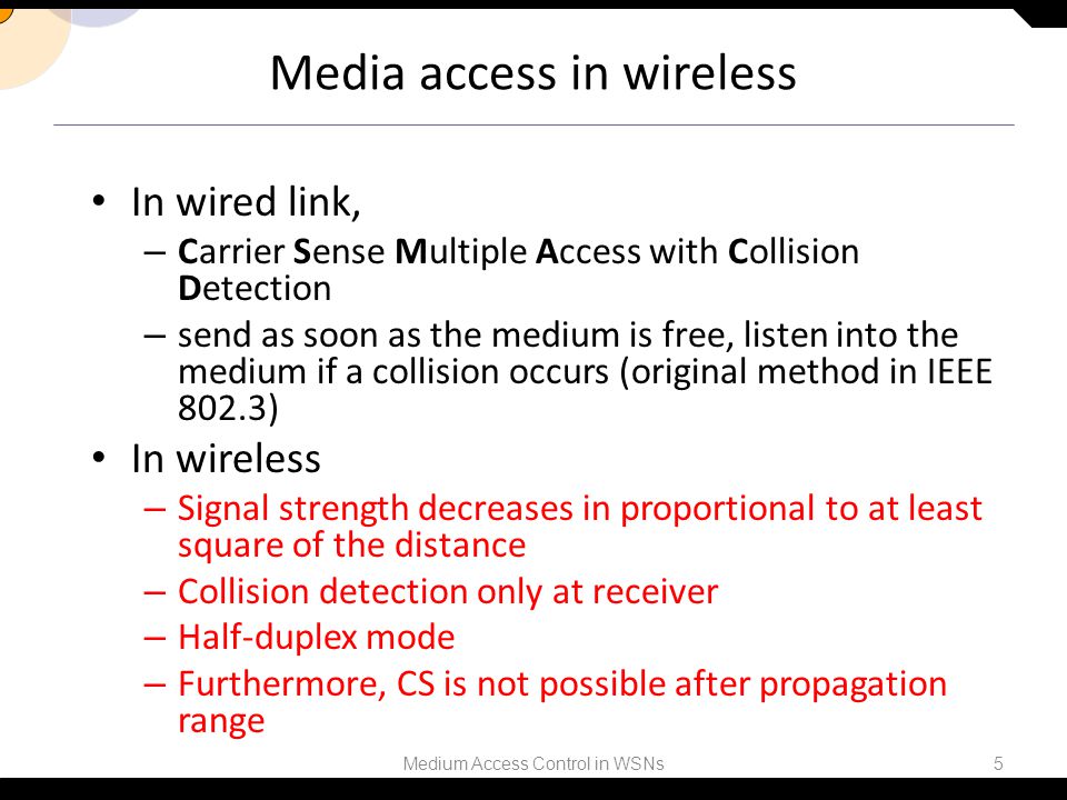 Media access in wireless